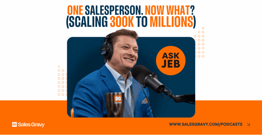 How to Scale a $300K Company to Multi-Million Dollar Revenue (Ask Jeb)