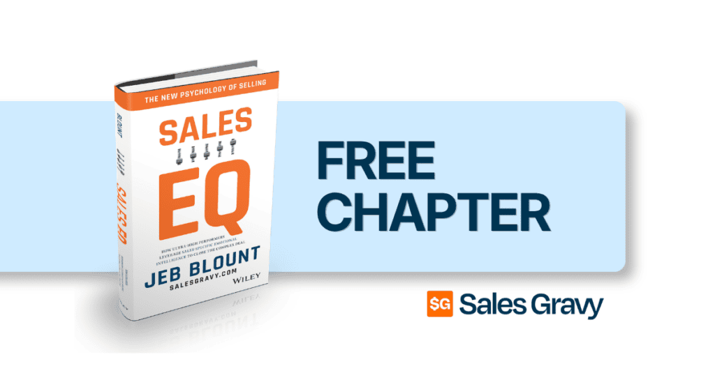 Download a free chapter of Jeb Blount's training book Sales EQ.