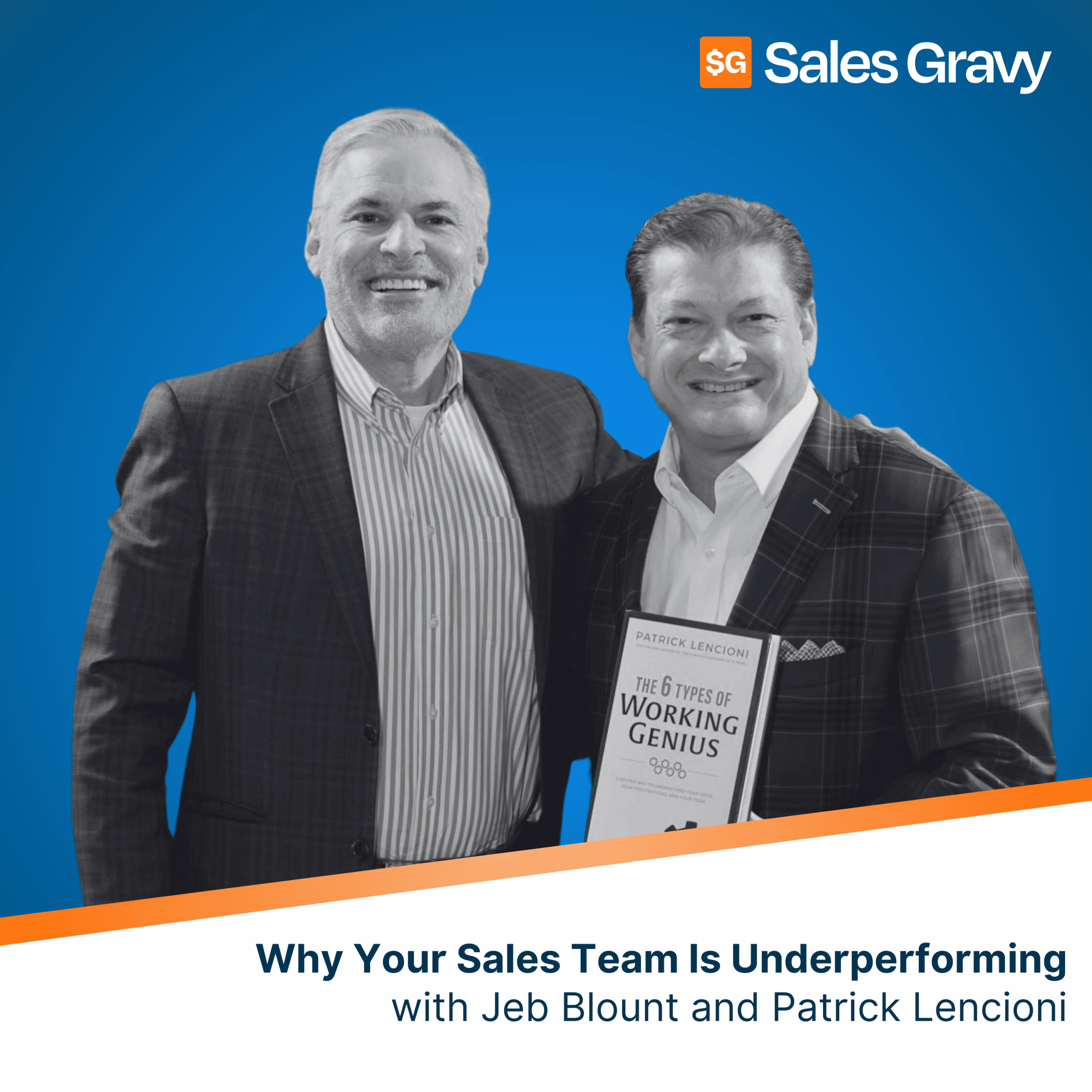 Why Your Sales Team is Underperforming — Patrick Lencioni on Working Genius