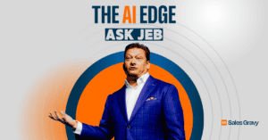 Featured image for Ask Jeb on The Sales Gravy Podcast. Features headshot of Jeb Blount on a dark blue background and title text "The AI Edge"
