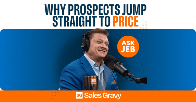 Sales Gravy, the number one sales training company, helps sales reps overcome price objections and set more appointments with cold calling strategies from Jeb Blount on the number on sales training podcast.