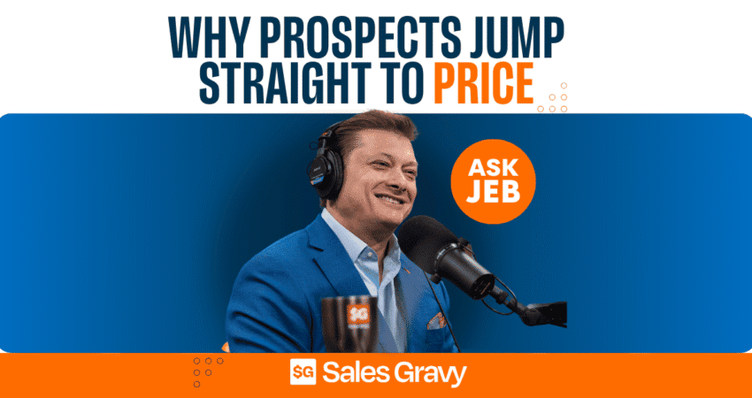 Sales Gravy, the number one sales training company, helps sales reps overcome price objections and set more appointments with cold calling strategies from Jeb Blount on the number on sales training podcast.