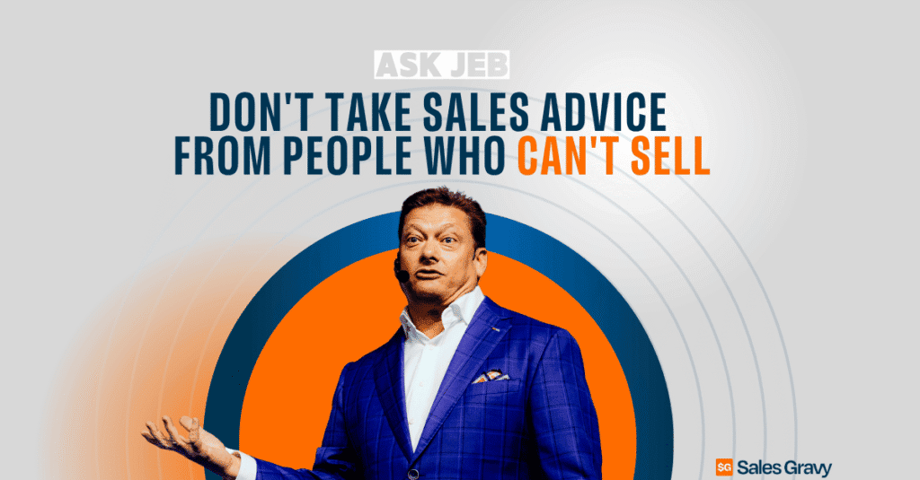 Jeb Blount of Sales Gravy, the number one sales training organization, coaching a new salesperson on how to evaluate credible sales advice and avoid misleading sales gurus.