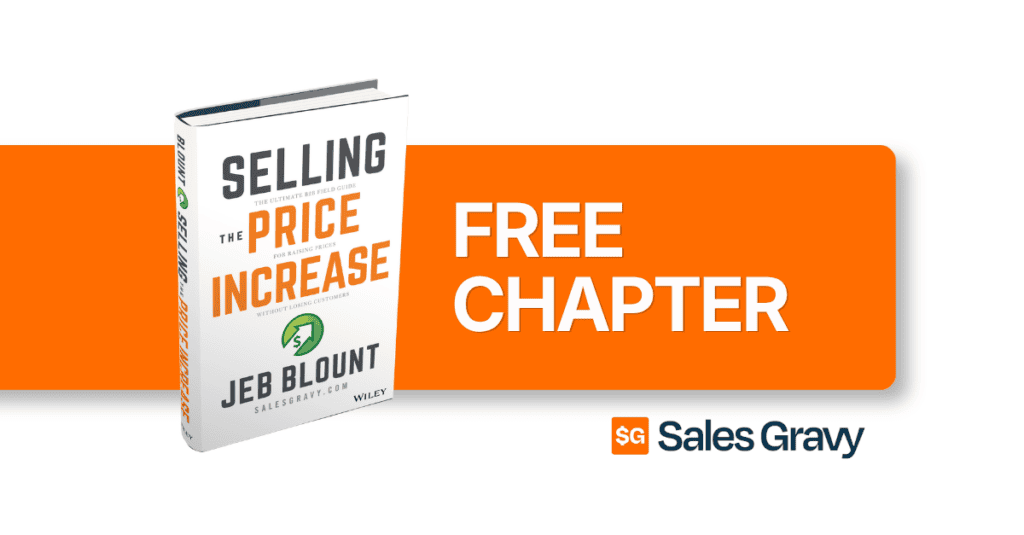 Selling the Price Increase book by Jeb Blount — download a free chapter on B2B price increase strategies from Sales Gravy
