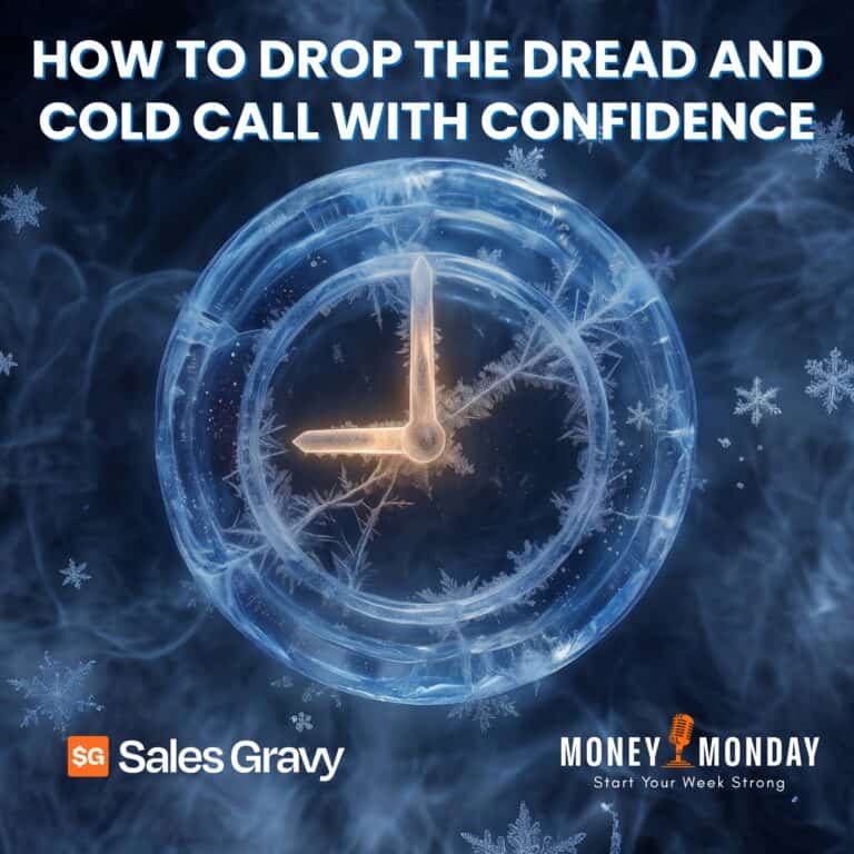 How to Drop the Dread and Cold Call with Confidence (Money Monday)